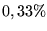 $0,33\%$