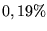 $0,19\%$